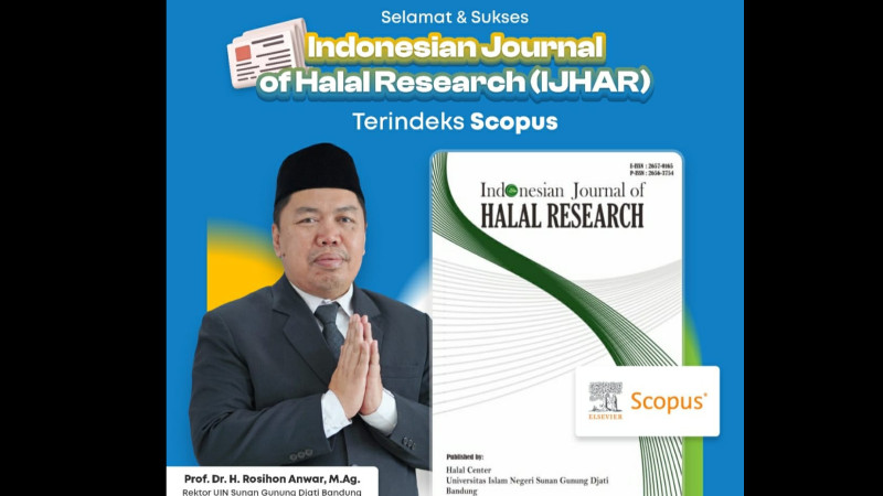 Indonesian Journal of Halal Research (IJHAR), milik Pusat Halal UIN SGD Bandung terindeks Scopus