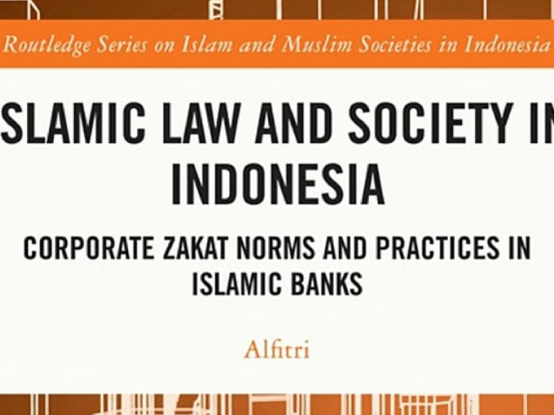 Bahas Corporate Zakat Norms and Practices in Islamic Banks, Buku Dosen UINSI Samarinda Tembus Routledge