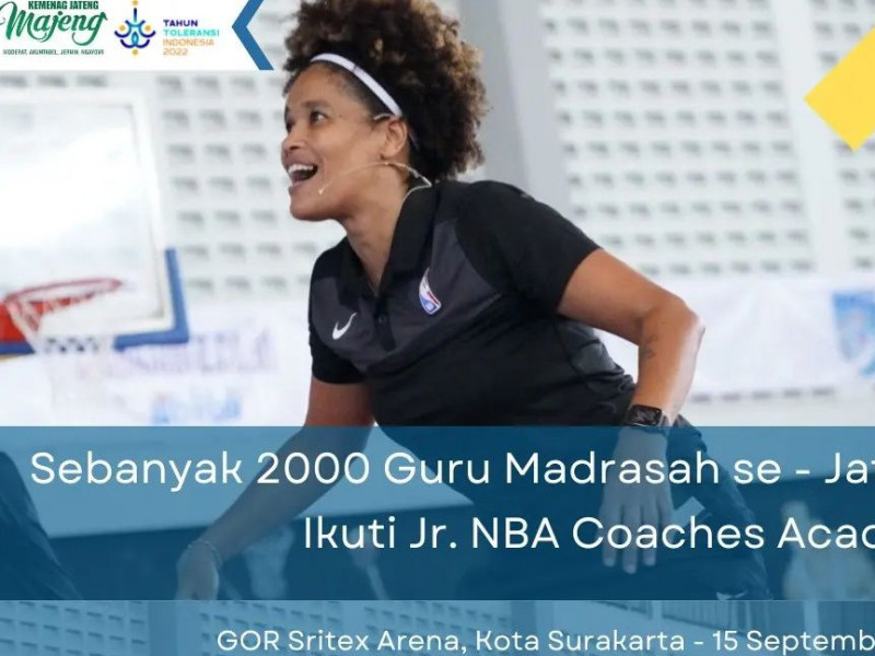 Sebanyak 2.000 Guru Madrasah Se-Jateng Ikuti Jr. NBA Coaches Academy